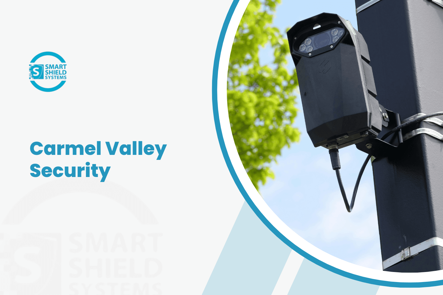 Smart Shield Systems security camera mounted on pole for Carmel Valley home protection