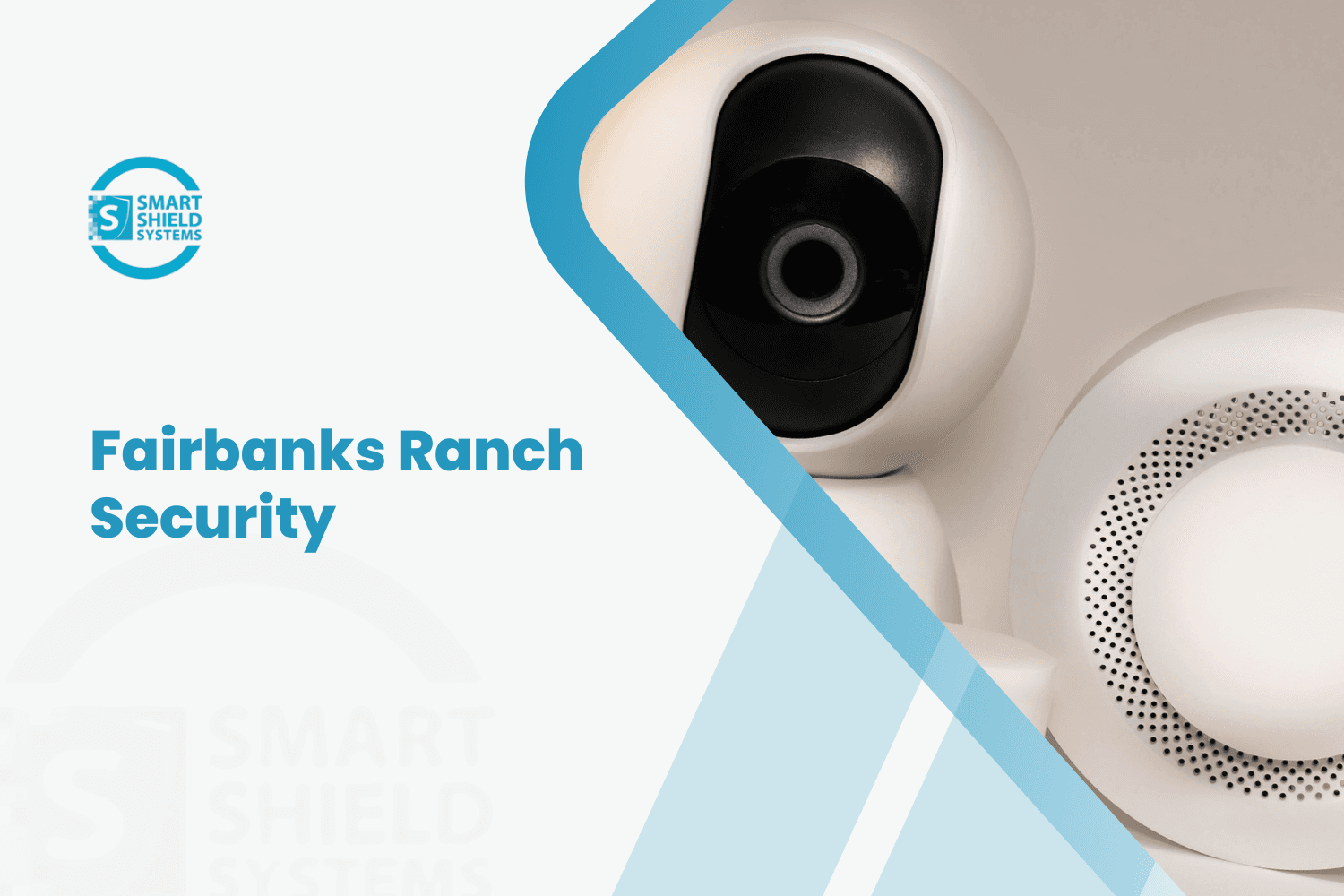 Smart Shield Systems security camera and smoke detector for Fairbanks Ranch gated community protection